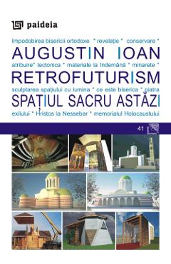 Coperta cărții Retrofuturism. Spatiul sacru astazi