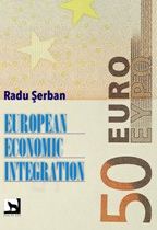 European economic integration - Radu Serban
