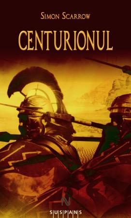Centurionul - Simon Scarrow