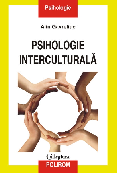 Psihologie interculturala - Alin Gavreliuc