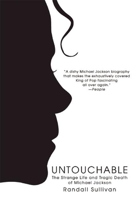 Coperta cărții 'Untouchable: The Strange Life and Tragic Death of Michael Jackson - Randall Sullivan'