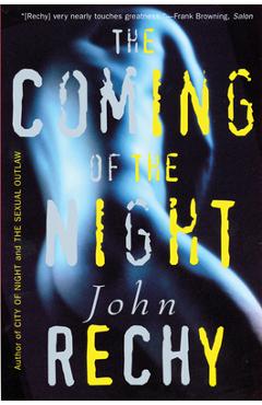 Coperta cărții 'The Coming of the Night - John Rechy'