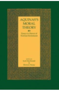 Poza produsului Aquinas's Moral Theory: Essays in Honor of Norman Kretzmann - Scott Macdonald