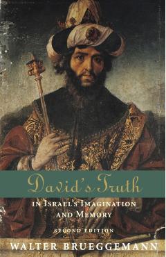 Coperta cărții 'David's Truth: In Israel's Imagination and Memory, Second Edition - Walter Brueggemann'