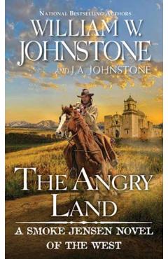 Poza produsului The Angry Land - William W. Johnstone