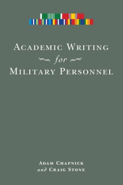 Academic Writing for Military Personnel - Adam Chapnick