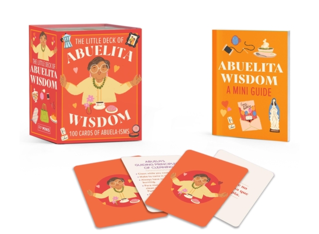 The Little Book of Abuelita Wisdom: 100 Cards of Abuela-Isms - Raven Ishak