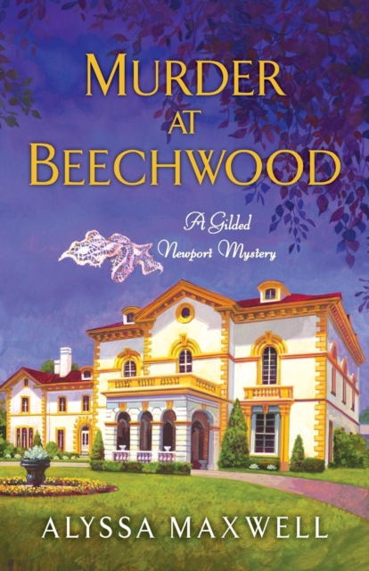 Murder at Beechwood - Alyssa Maxwell