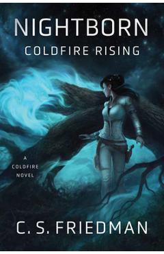Coperta cărții 'Nightborn: Coldfire Rising - C. S. Friedman'