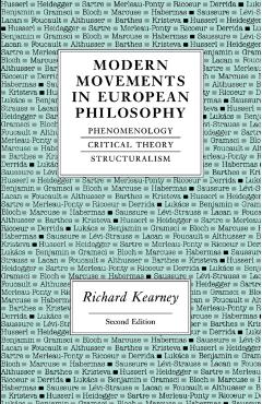 Poza produsului Modern Movements in European Philosophy: Phenomenology, Critical Theory, Structuralism - Richard Kearney