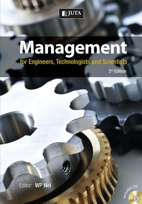 Management for Engineers, Technologists & Scientists 3e - Wilhelm P. Nel
