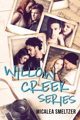 Willow Creek Series - Micalea Smeltzer