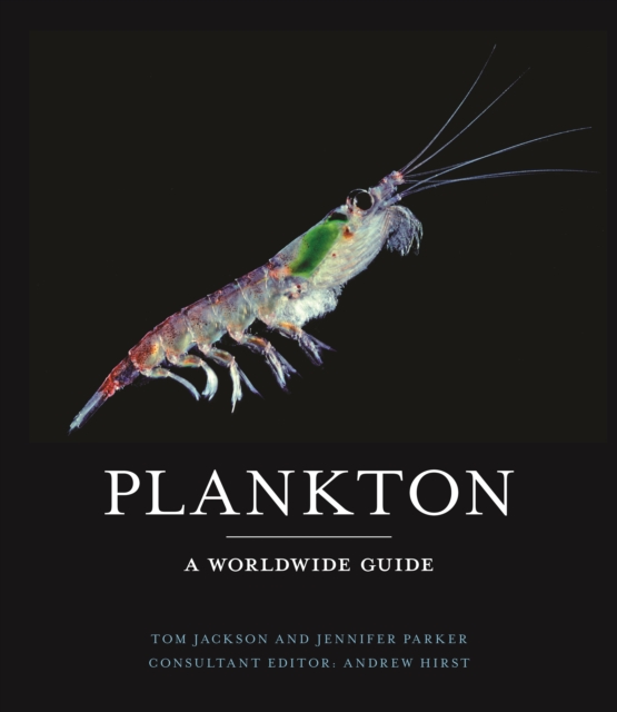 Plankton: A Worldwide Guide - Tom Jackson
