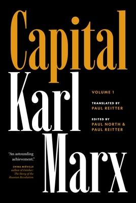 Capital: Critique of Political Economy, Volume 1 - Karl Marx