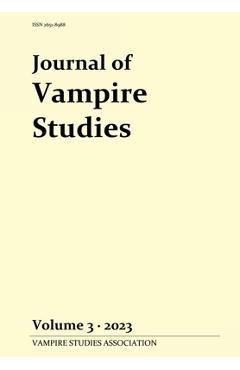 Coperta cărții 'Journal of Vampire Studies: Vol. 3 (2023) - Anthony Hogg'