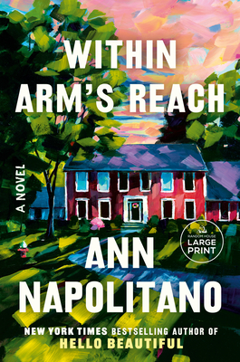 Within Arm's Reach - Ann Napolitano