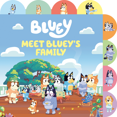 Meet Bluey's Family: A Tabbed Board Book - Penguin Young Readers Licenses