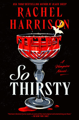 So Thirsty - Rachel Harrison