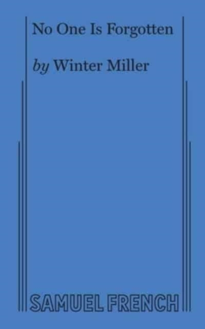 No One Is Forgotten - Winter Miller