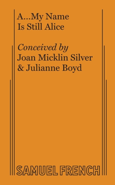 A... My Name Is Still Alice - Joan Micklin Silver