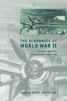 The Economics of World War II - Mark Harrison