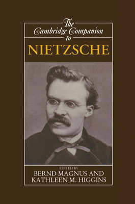 The Cambridge Companion to Nietzsche - Bernd Magnus