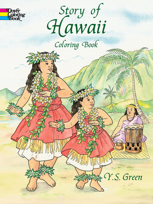 Story of Hawaii Coloring Book - Y. S. Green