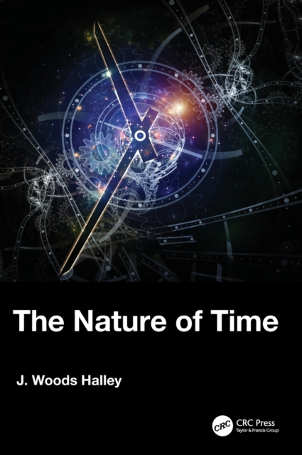 The Nature of Time - J. Woods Halley