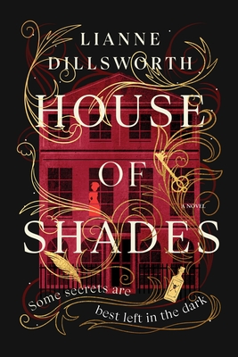 House of Shades - Lianne Dillsworth