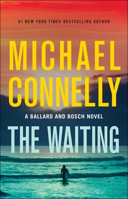 The Waiting - Michael Connelly