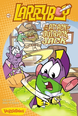 Larryboy in the Attack of Outback Jack: 6 - Doug Peterson