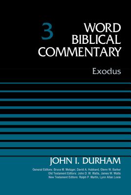 Exodus, Volume 3: 3 - John I. Durham