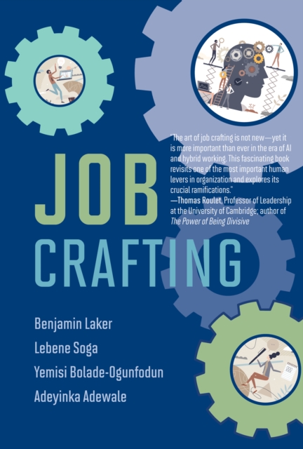 Job Crafting - Benjamin Laker