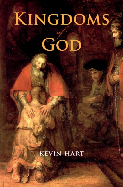 Kingdoms of God - Kevin Hart