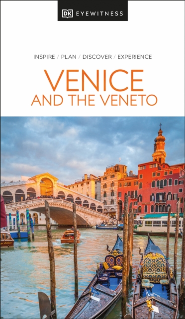 DK Eyewitness Venice and the Veneto - Dk Eyewitness