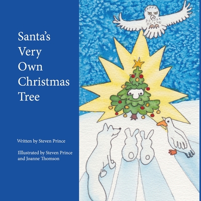 Santa's Very Own Christmas Tree - Steven Prince