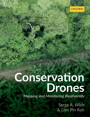 Conservation Drones: Mapping and Monitoring Biodiversity - Serge A. Wich