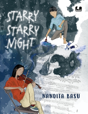 Starry Starry Night: A Graphic Novel That Explores Death, Grief, Friendship and Music - Nandita Basu