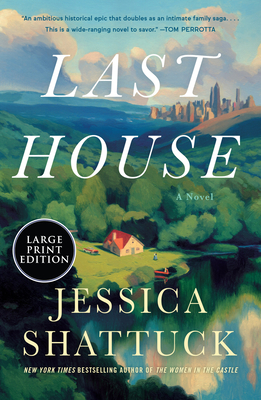 Last House - Jessica Shattuck