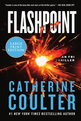 Flashpoint: An FBI Thriller - Catherine Coulter