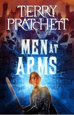 Men at Arms: A Discworld Novel - Terry Pratchett