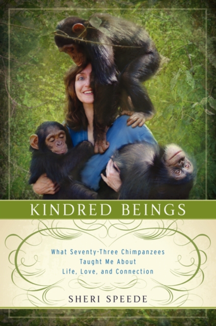 Kindred Beings - Sheri Speede