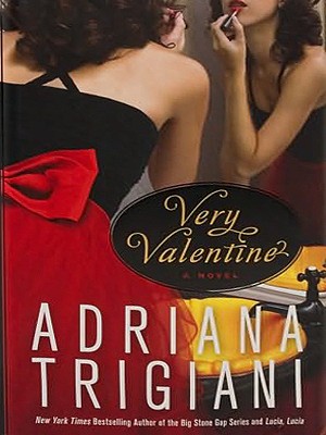 Very Valentine - Adriana Trigiani