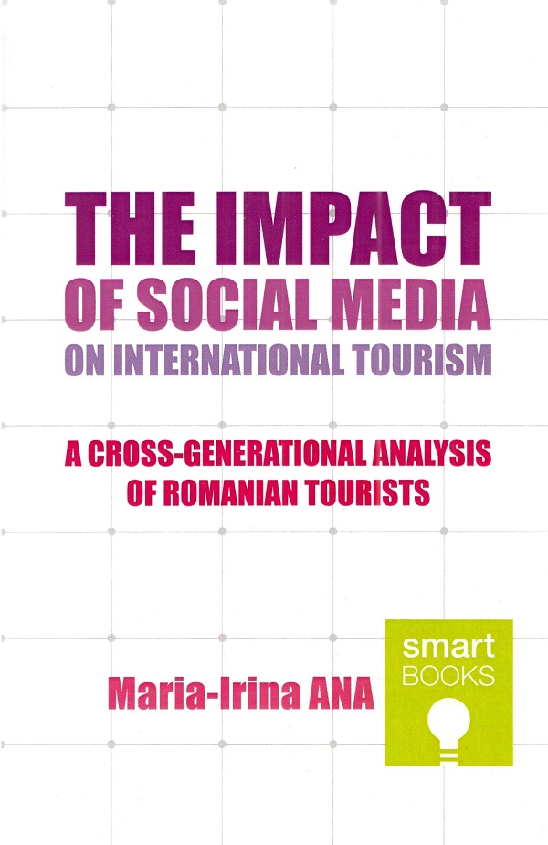 The impact of social media on international tourism - Maria-Irina Ana