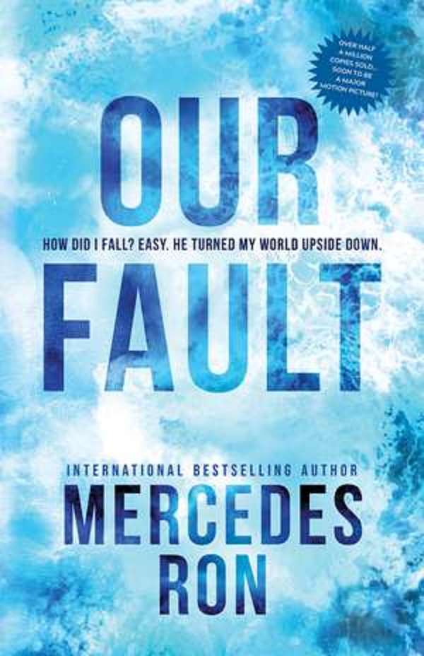 Our Fault. Culpables #3 -  Mercedes Ron