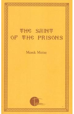 Poza produsului The Saint of the Prisons - Monk Moise