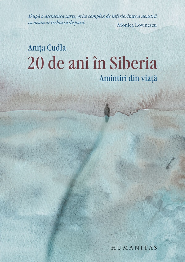 20 de ani in Siberia. Amintiri din viata - Anita Cudla