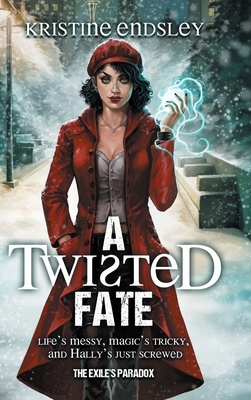 A Twisted Fate - Kristine Endsley