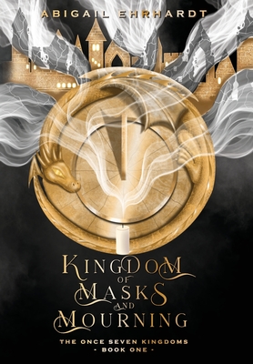 Coperta cărții 'Kingdom of Masks and Mourning - Ehrhardt'