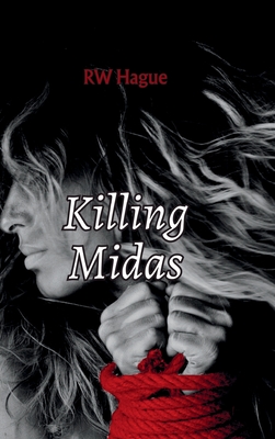 Killing Midas - Rw Hague